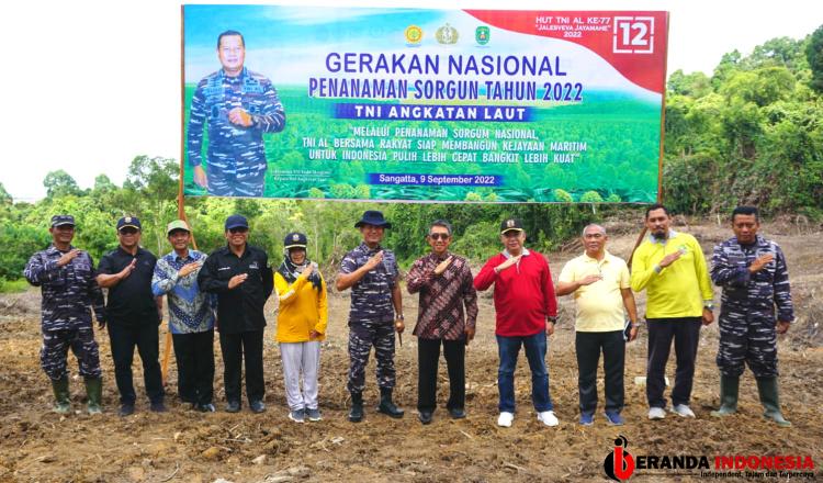 Tingkatkan Ketahanan Pangan, Lanal Sangatta Manfaatkan Lahan Tidur, Danlanal: Sukseskan Gerakan Nasional Penanaman Sorgum 2022